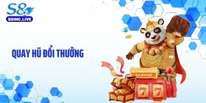 Game Quay Hũ Đổi Thưởng S8 - Bùng Nổ Jackpot Cực Mạnh